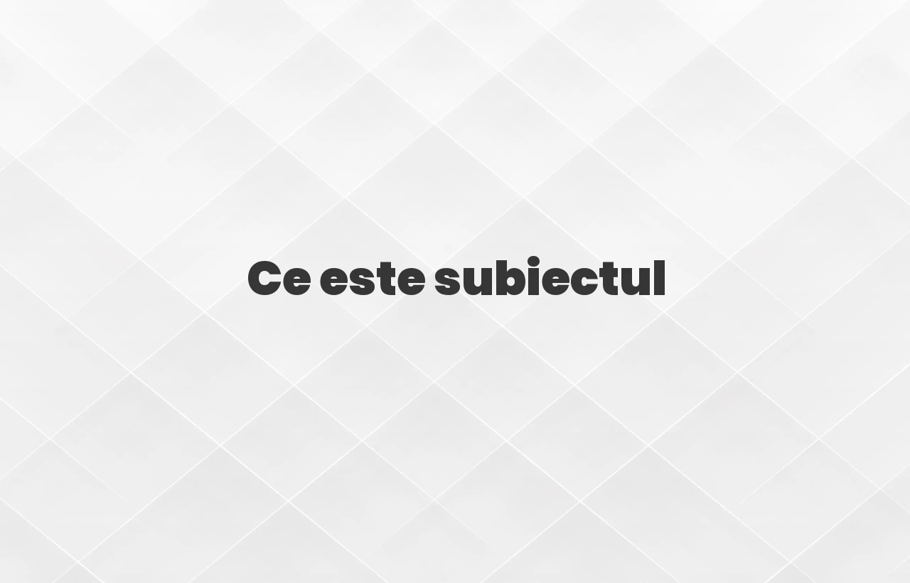 ce este subiectul