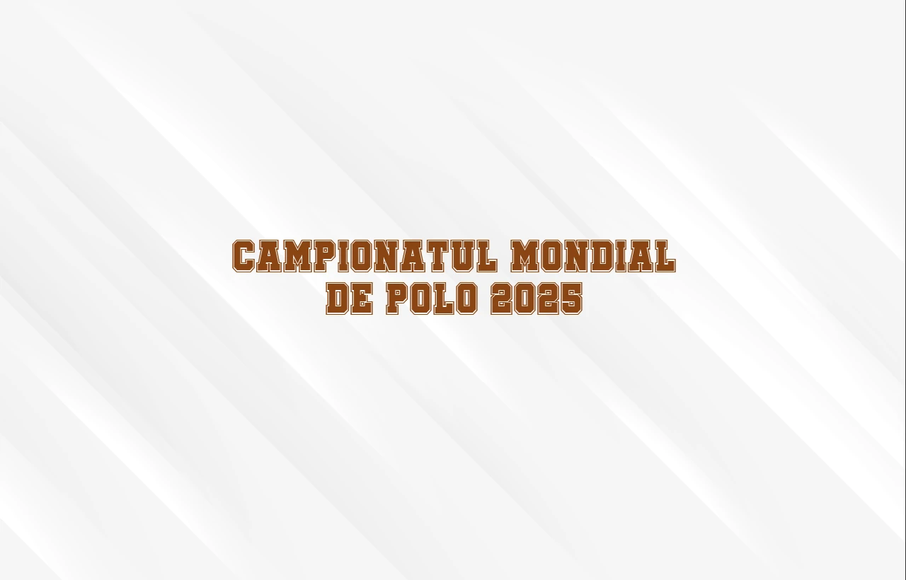 campionatul mondial de polo 2025